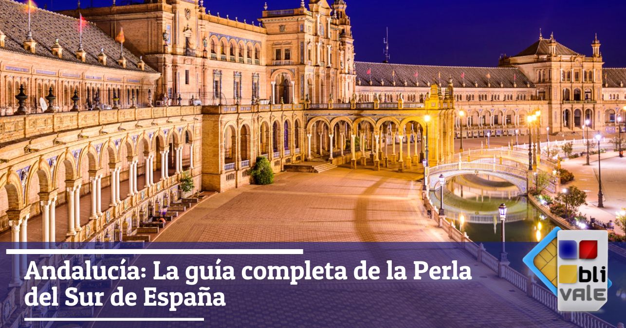 blivale_image_es_Andalucía La guía completa de la Perla del Sur de España_643x337 Blog - Results from #90 - Results from #90